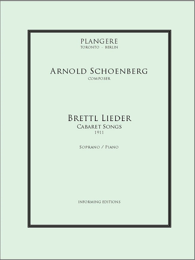 Arnold Scnoenberg: Brettl Lieder Arnold Scnoenberg: Brettl Lieder